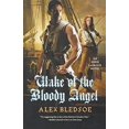 thumbnail image 1 of Pre-Owned Wake of the Bloody Angel: An Eddie LaCrosse Novel (Eddie LaCrosse, 4) (Paperback) 0765327457 9780765327451, 1 of 1