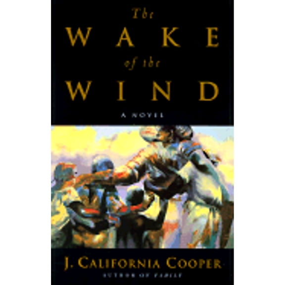 Pre-Owned Wake of the Wind (Hardcover) by J California Cooper