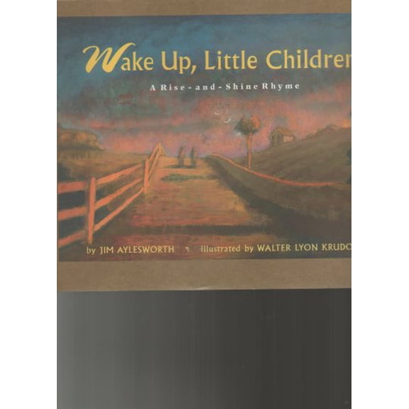 Pre-Owned Wake Up, Little Children: A Novel (Hardcover) 068931857X 9780689318573