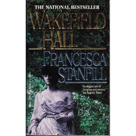 Pre-Owned Wakefield Hall (Mass Market Paperback) 0440217881 9780440217886