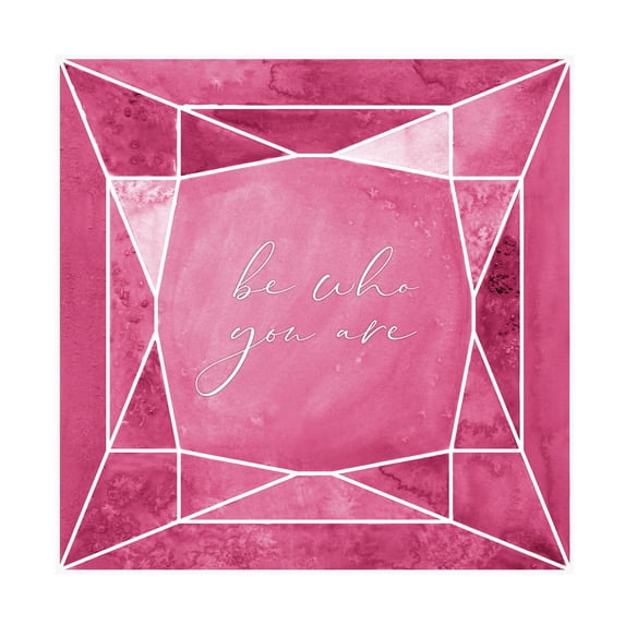 Rosana Laiz Blursbyai 'Be who you are gem raspberry pink' Canvas Art