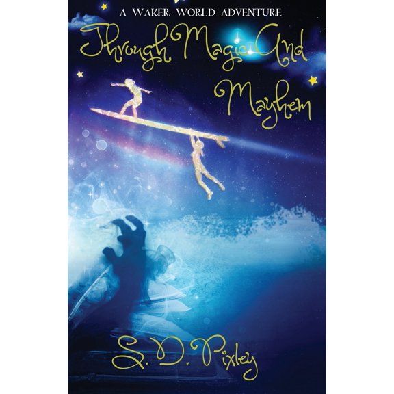 Through Magic and Mayhem Paperback