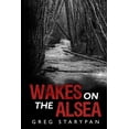 thumbnail image 1 of Wakes on the Alsea (Paperback), 1 of 1