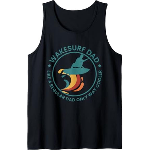 Wakesurf Dad Wakeboard Wakeboarding Wakeboarder Surfing Tank Top Size S-3XL