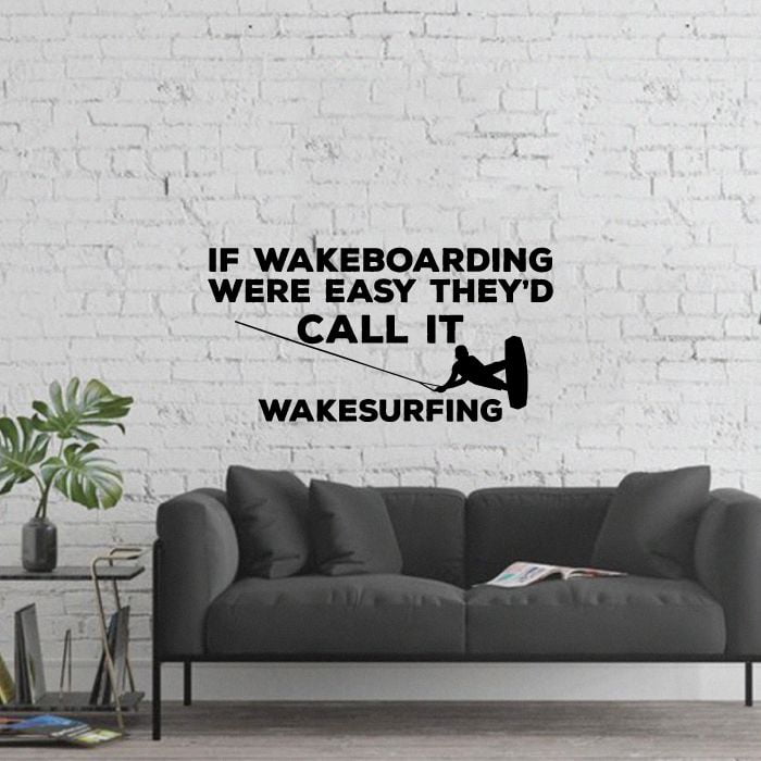 Wakesurfing Wakeboarding Quote Wake Boarding Wakeboard Water Quotes