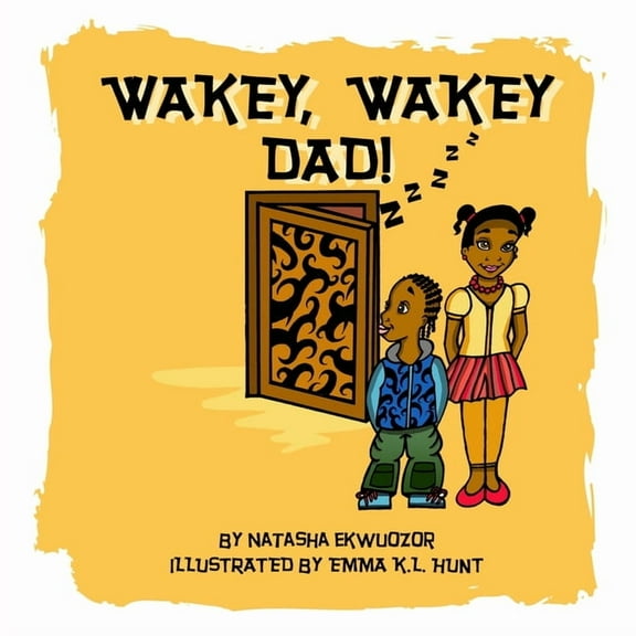 Wakey, Wakey Dad!, (Paperback)