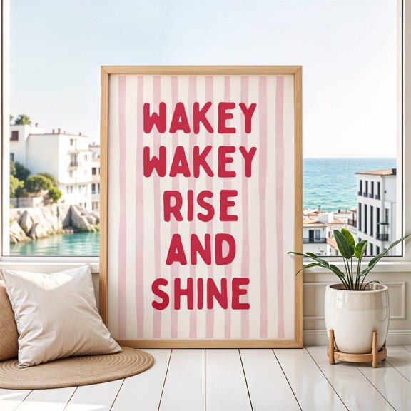 Wakey Wakey Rise And Shine Print Bedroom Art Poster Morning Quote Print Fun Bedroom Nursery Wall Art Wake Up Poster