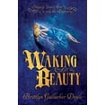 thumbnail image 1 of Pre-Owned Waking Beauty (Paperback) 1462120539 9781462120536, 1 of 1