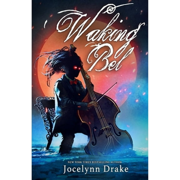 Waking Bel (Paperback) by Jocelynn Drake