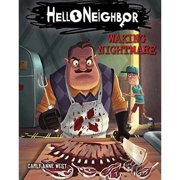 Waking Nightmare (Hello Neighbor, Book 2) (Paperback) by Carly Anne West