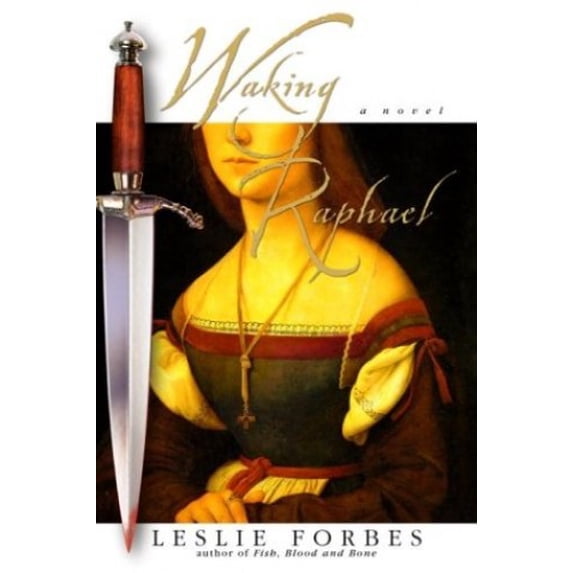 Pre-Owned Waking Raphael Hardcover Leslie Forbes