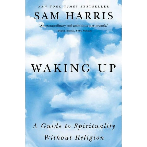 Waking Up: A Guide to Spirituality Without Religion, (Paperback)