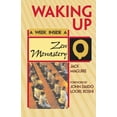 thumbnail image 1 of Pre-Owned Waking Up: A Week Inside Zen Monastery (Paperback) 1893361551 9781893361553, 1 of 1