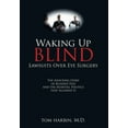 thumbnail image 1 of Waking Up Blind: Lawsuits over Eye Surgery, (Hardcover), 1 of 1