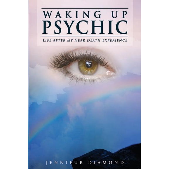 Waking Up Psychic, (Paperback)
