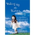 thumbnail image 1 of Pre-Owned Waking up the Karma Fairy : Life Lessons and Other Holy Adventures 9781558964471, 1 of 1