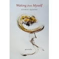 thumbnail image 1 of Waking from Myself: Preverbs, (Paperback), 1 of 1