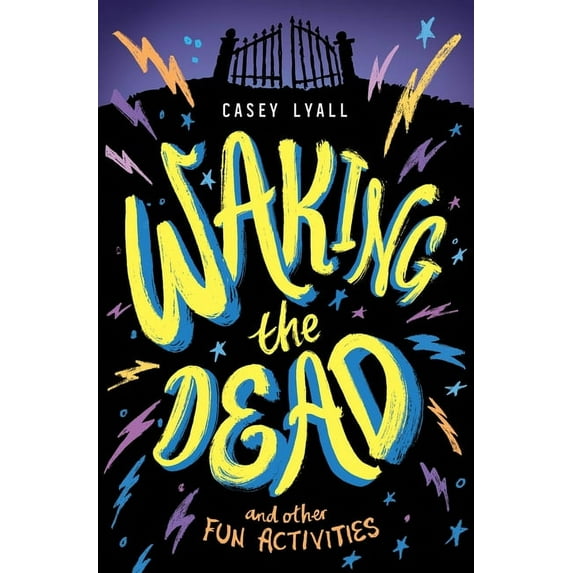 Waking the Dead and Other Fun Activities, (Hardcover)
