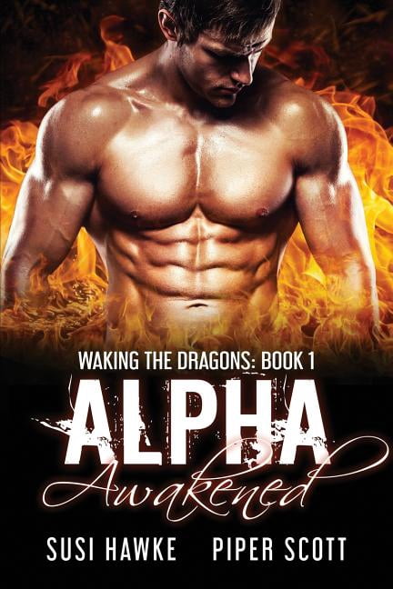 Waking the Dragons: Alpha Awakened (Paperback)