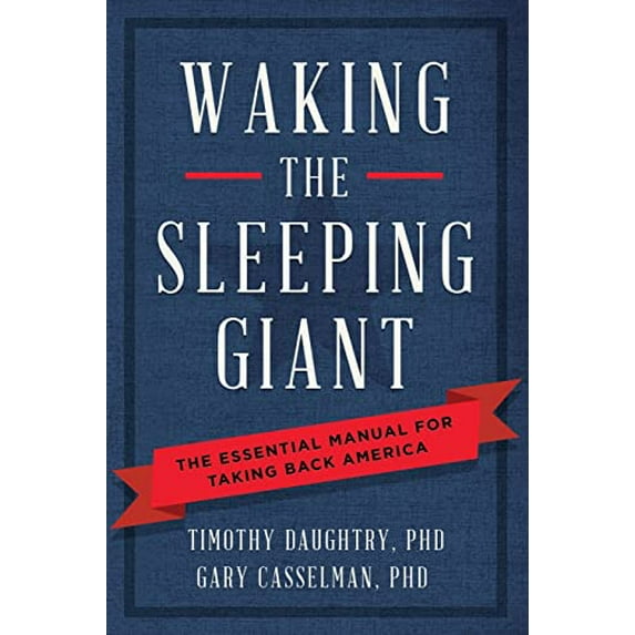 Pre-Owned Waking the Sleeping Giant: How Mainstream Americans Can Beat Liberals at Their Own Game (Paperback) 0825307333 9780825307331