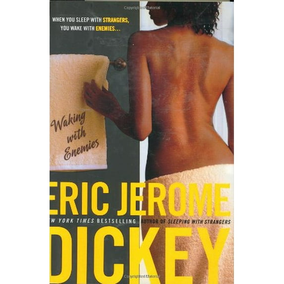 Pre-Owned Waking with Enemies (Hardcover) by Eric Jerome Dickey