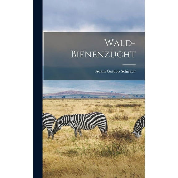 Wald-Bienenzucht (Hardcover)