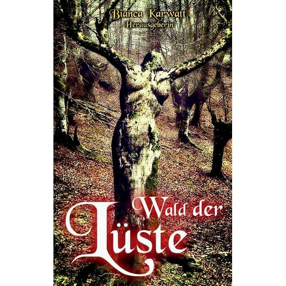 Wald der Lüste (Paperback)