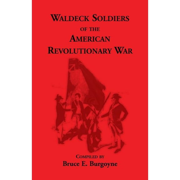 Waldeck Soldiers of the American Revolutionary War