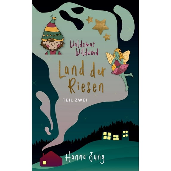 Waldemar Wildwood: Land der Riesen, (Paperback)