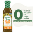 thumbnail image 1 of Walden Farms Sesame Ginger Dressing, 12 oz. Bottle, Fresh and Delicious Salad Topping, Sugar Free 0g Net Carbs Condiment, Sweet and Tangy, 1 of 12