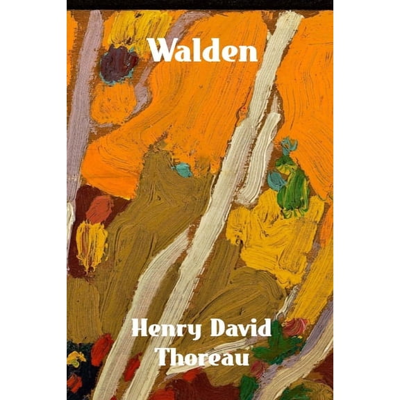 Walden: Life in the Woods, (Paperback)