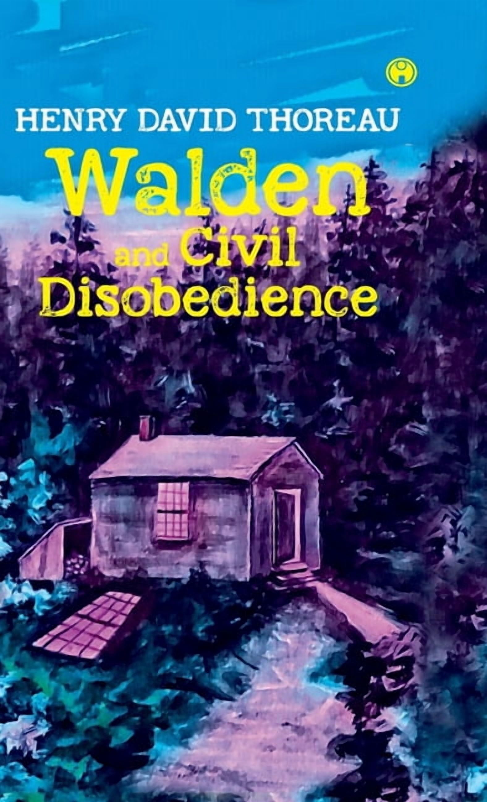 Walden and Civil Disobedience, (Hardcover)