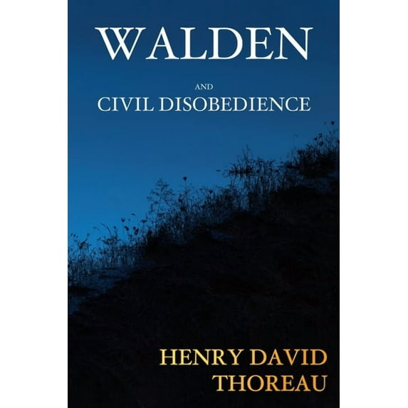 Walden and Civil Disobedience, (Paperback)