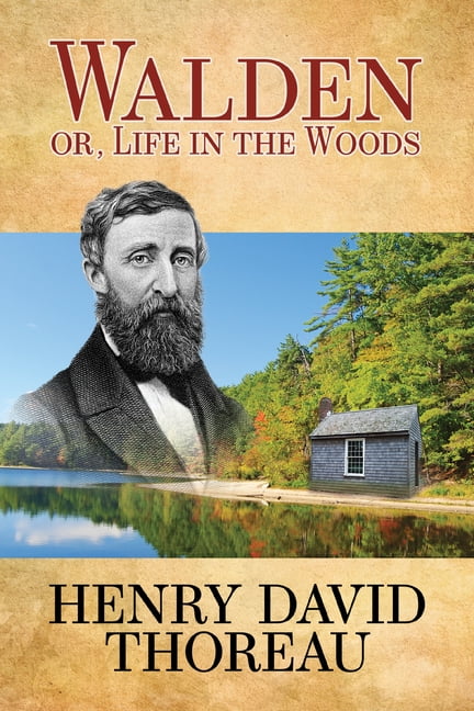 Walden (or Life in the Woods), (Paperback) - Walmart.com