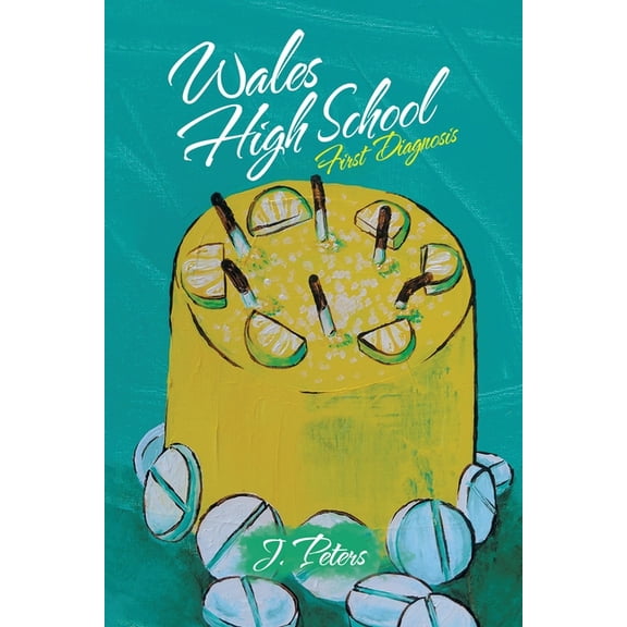 Wales High School : First Diagnosis