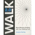 thumbnail image 1 of Walk 2.0 : More Machine Quilting with Your Walking Foot (Paperback), 1 of 7