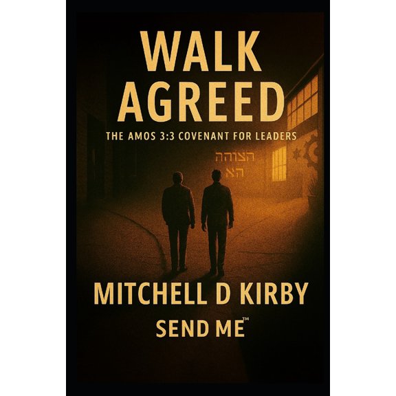Walk Agreed: The Amos 3:3 Covenant, (Paperback)