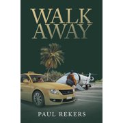 Walk Away, (Paperback)
