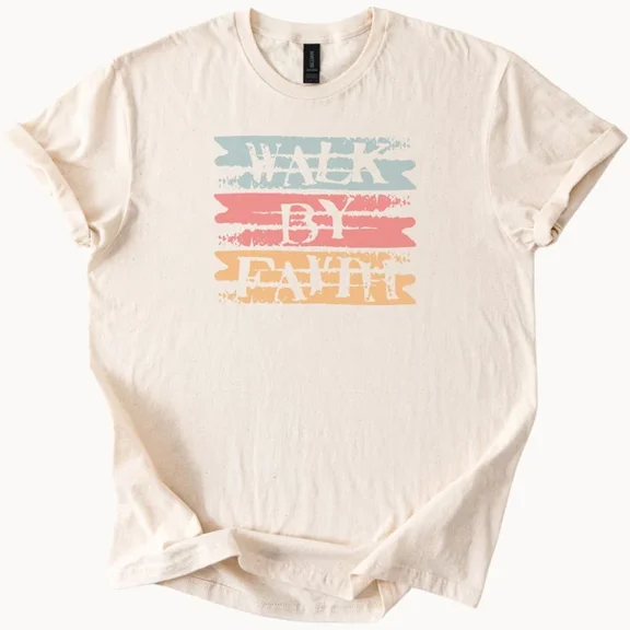 Walk By Faith Graphic T Shirt Religious Christian Tee