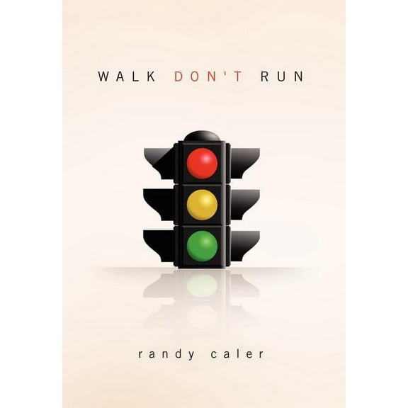 Walk Don't Run, (Hardcover)