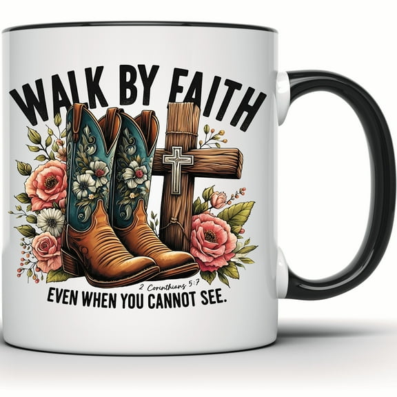 Walk by Faith Mug, Cowboy Boots & Cross, Christian Rustic Floral Mug, Country Western Scripture Verse, Religious Gift Idea - 11 Ounce Black Rim Handle Novelty Coffee Cup - WMUG1555-BLK