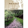 thumbnail image 1 of Walk In Christ, (Paperback), 1 of 1
