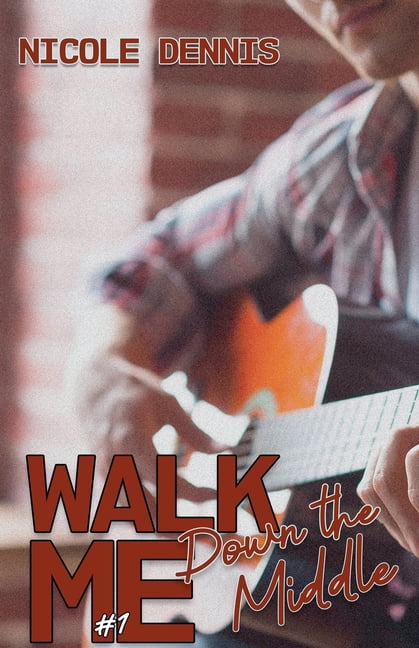 Walk Me Walk Me Down the Middle, Book 1, (Paperback)