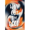 thumbnail image 1 of Walk Out the Door, (Paperback), 1 of 1