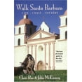 thumbnail image 1 of Pre-Owned Walk Santa Barbara (Paperback) 0934161259 9780934161251, 1 of 1