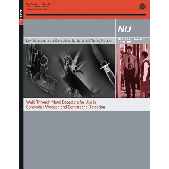 Walk-Through Metal Detectors for Use in Concealed Weapon and Contraband Detection (Paperback)