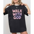 thumbnail image 1 of Walk With God Vintage Graphic Tee T Shirt Top Christian Faith Inspirational Comfort Apparel Black S-5XL, 1 of 5