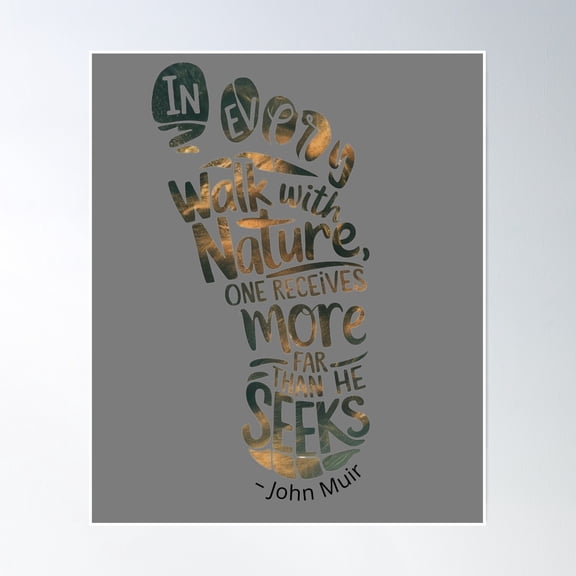 Walk With Nature Poster Wall Art, Modern Wall Decor, 12x18 UNFRAMED