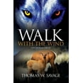 thumbnail image 1 of Walk With The Wind: The Endless Circle, (Paperback), 1 of 1