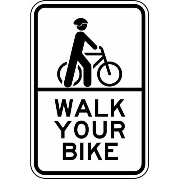 Walk Your Bike Sign Property/Security Recreation Signs No Metal Tin \8 x 12 Inch for Home or Work